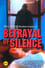 Betrayal of Silence photo