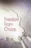 Freedom From Choice photo