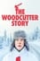 The Woodcutter Story photo