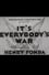 It's Everybody's War photo