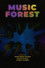 Music Forest