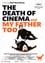 The Death of Cinema and My Father Too photo