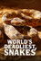 World's Deadliest Snakes