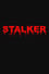 STALKER (short 2021)