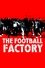 The Football Factory