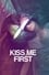 Kiss Me First photo