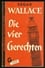 Edgar Wallace - Die vier Gerechten photo