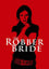 The Robber Bride photo