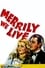 Merrily We Live photo