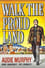 Walk the Proud Land photo