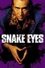 Snake Eyes photo