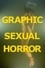 Graphic Sexual Horror photo