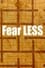 Fear LESS photo