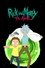 Rick and Morty: The Anime