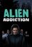 Alien Addiction photo