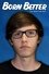 Born Better: The Jacob Faulk Story photo