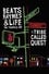 Beats Rhymes & Life: The Travels of A Tribe Called Quest photo