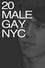 20MALEGAYNYC