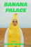 Banana Palace photo