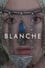 Blanche photo