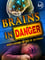 Brains in Danger photo