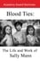 Blood Ties: The Life and Work of Sally Mann photo