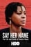 Say Her Name: The Life and Death of Sandra Bland photo