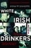 White Irish Drinkers photo