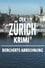 Der Zürich-Krimi: Borcherts Abrechnung photo