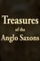 Treasures of the Anglo-Saxons photo