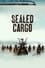Sealed Cargo photo