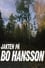 The Hunt for Bo Hansson photo