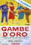 Gambe d'oro photo