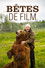 Bêtes de film