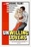 Unwilling Lovers photo