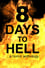 8 Days to Hell photo