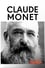 Claude Monet: Capturing a Moment photo