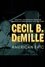 Cecil B DeMille: American Epic photo