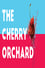 The Cherry Orchard photo