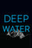 Deep Water photo