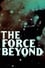 The Force Beyond photo