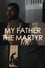 My Father The Martyr photo