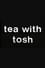 Tea with Tosh photo