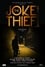 The Joke Thief photo