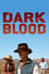 Dark Blood photo