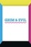 Grim & Evil photo