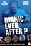 Bionic Ever After? photo