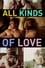 All Kinds of Love photo