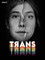 Trans - La confusion des genres