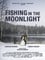 Fishing in the Moonlight photo